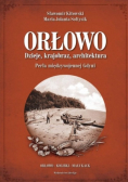 Orłowo dzieje krajobraz architektura