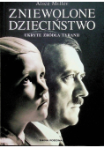 Zniewolone dzieciństwo