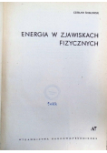 Energia w zjawiskach fizycznych