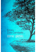 Coraz głębiej