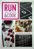 Run and Cook Kulinarny poradnik biegacza