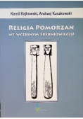 Religia Pomorzan we wczesnym średniowieczu