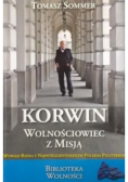Korwin wolnościowiec z misją
