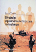 Siły zbrojne w państwie demokratycznym i autorytarnym