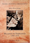 Władysław Dąbrowski 1884 -1970