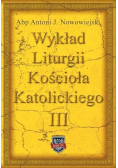 Wykład Liturgii Kościoła Katolickiego Tom III