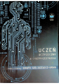Uczeń bezpieczny w cyberprzestrzeni
