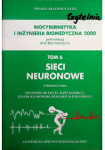 Biocybernetyka i inżynieria biomedyczna 2000 Sieci neuronowe Tom 6
