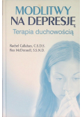Modlitwy na depresję terapia duchowością