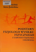 Podstawy fizjologii wysiłku fizycznego z zarysem fizjologii człowieka