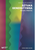 Sztuka generatywna metoda i praktyka
