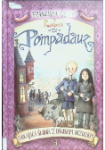 Rodzina Pompadauz Część 1