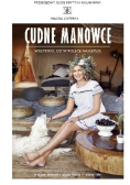 Cudne manowce Wszystko co w Polsce najlepsze