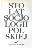 Sto lat socjologii polskiej