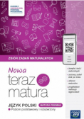 Teraz matura język polski zbiór zadań maturalnych matura ustna zakres podstawowy i rozszerzony