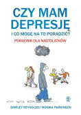Czy mam depresję i co mogę na to poradzić?