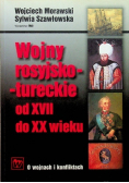 Wojny rosyjsko tureckie od XVII do XX wieku