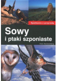 Spotkania z przyrodą Sowy i ptaki szponiaste