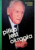 Piłka jest okrągła