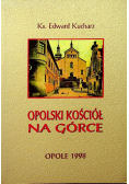 Opolski kościół na Górce
