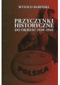 Przyczynki historyczne do okresu 1939 - 1945