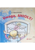 Uwaga, anioły!