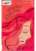 Obronić królową