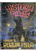 Historia świata w obrazkach Księga 5 Rozum i siła