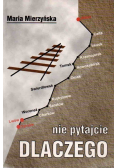 Nie pytajcie dlaczego