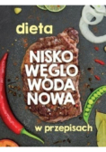 Dieta nisko węglowodanowa w przepisach