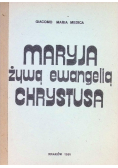 Maryja żywą ewangelią Chrystusa