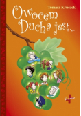Owocem Ducha jest