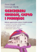 Oszczędzaj energię ciepło i pieniądze