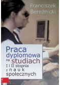 Praca dyplomowa na studiach I i II stopnia z nauk społecznych