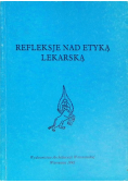 Refleksje nad etyką lekarska