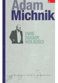 Dwie dekady wolności