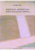 Wspólnota abstrakcyjna zarys socjologii narodu