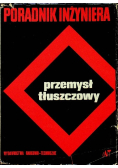 Poradnik inżyniera przemysł tłuszczowy