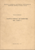 Dawny powiat Szczebrzeski XIV-XVIII w.