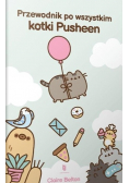 Przewodnik po wszystkim kotki Pusheen