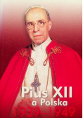 Pius XII a Polska 1939 - 1949
