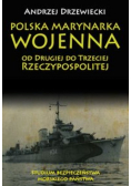 Polska Marynarka Wojenna od Drugiej do Trzeciej Rzeczypospolitej