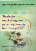 Strategie marketingowe przedsiębiorstw  handlowych