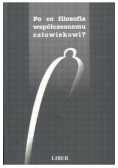 Po co filozofia współczesnemu człowiekowi