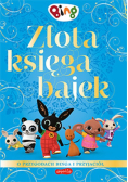 Złota księga bajek O przygodach Binga i przyjaciół