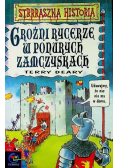 Straszna historia Groźni rycerze w ponurych zamczyskach