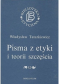 Pisma z etyki i teorii szczęścia