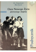 Oaza nowego życia pierwszego stopnia