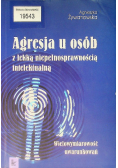 Agresja u osób z lekką niepełnosprawnością intelektualną