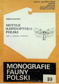 Monografie fauny Polski Tom 10 Motyle Lepidoptera Polski Część V